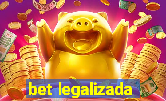 bet legalizada